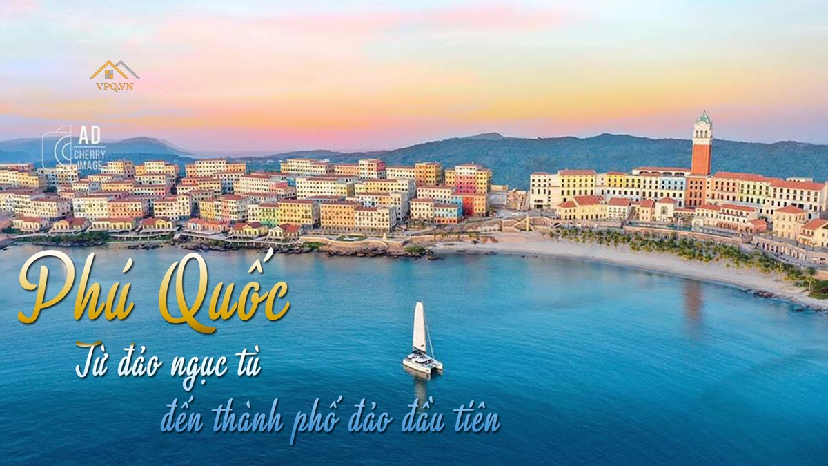 Giới thiệu th&agrave;nh phố Ph&uacute; Quốc 2021
